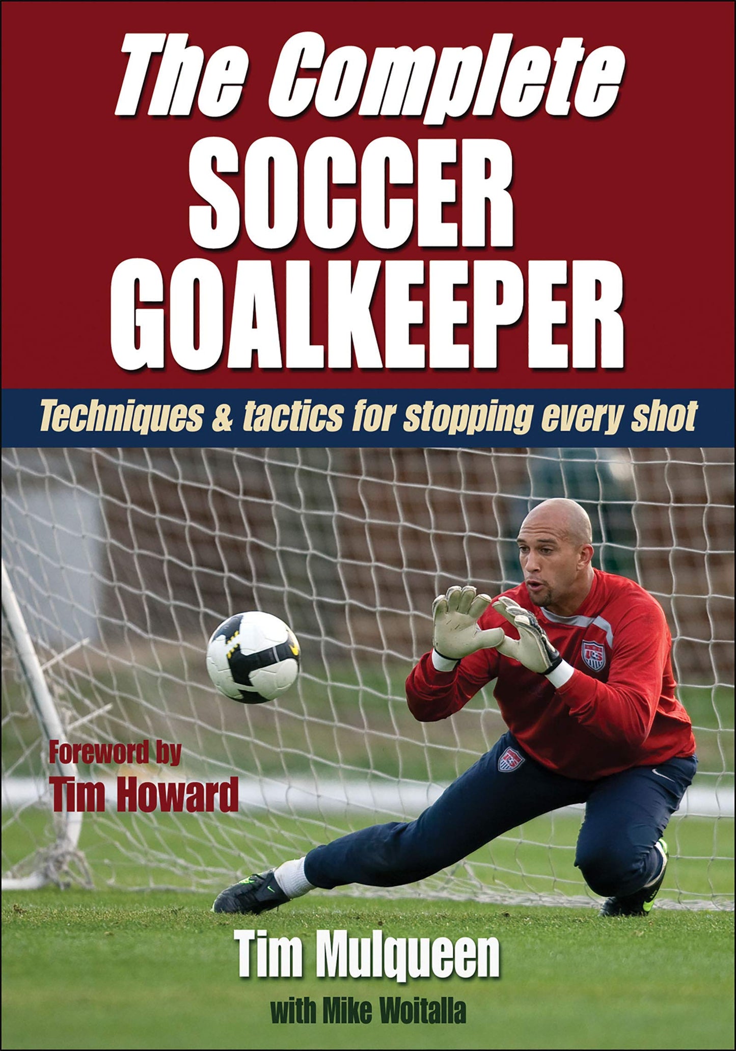 The Complete Soccer Goalkeeper - 7844