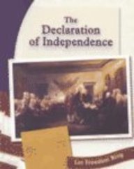 The Declaration of Independence (Let Freedom Ring: The American Revolution)