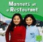 Manners at a Restaurant (First Facts)