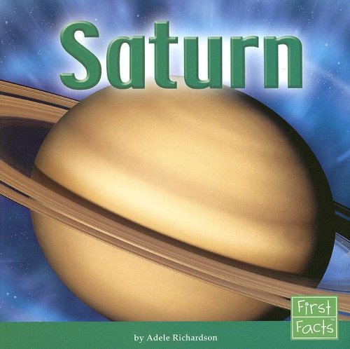 Saturn (First Facts; the Solar System)