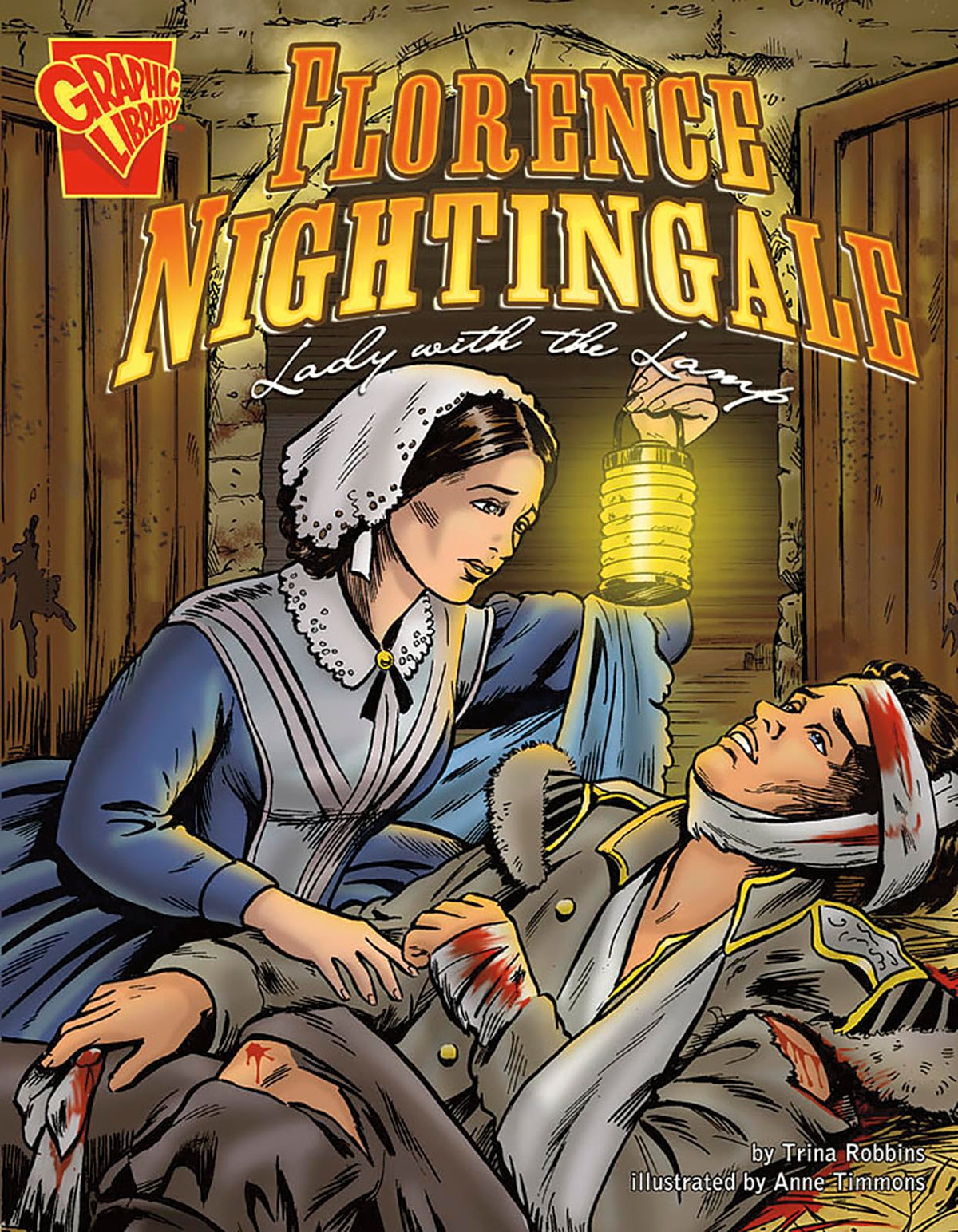 Florence Nightingale: Lady with the Lamp (Graphic Biographies series)