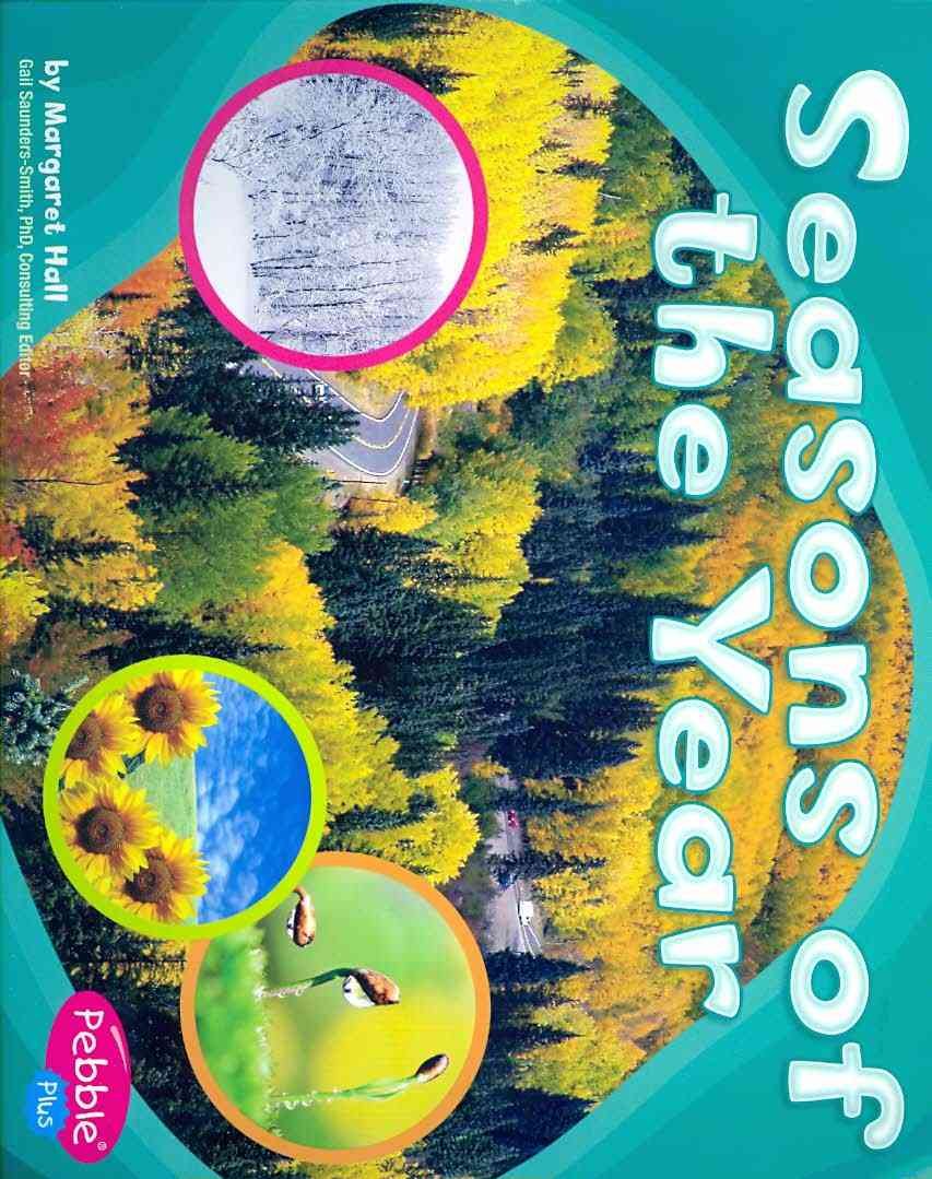 Seasons of the Year (Patterns in Nature)