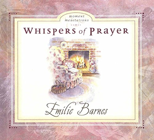 Whispers of Prayer (Moment Meditations) - 1629
