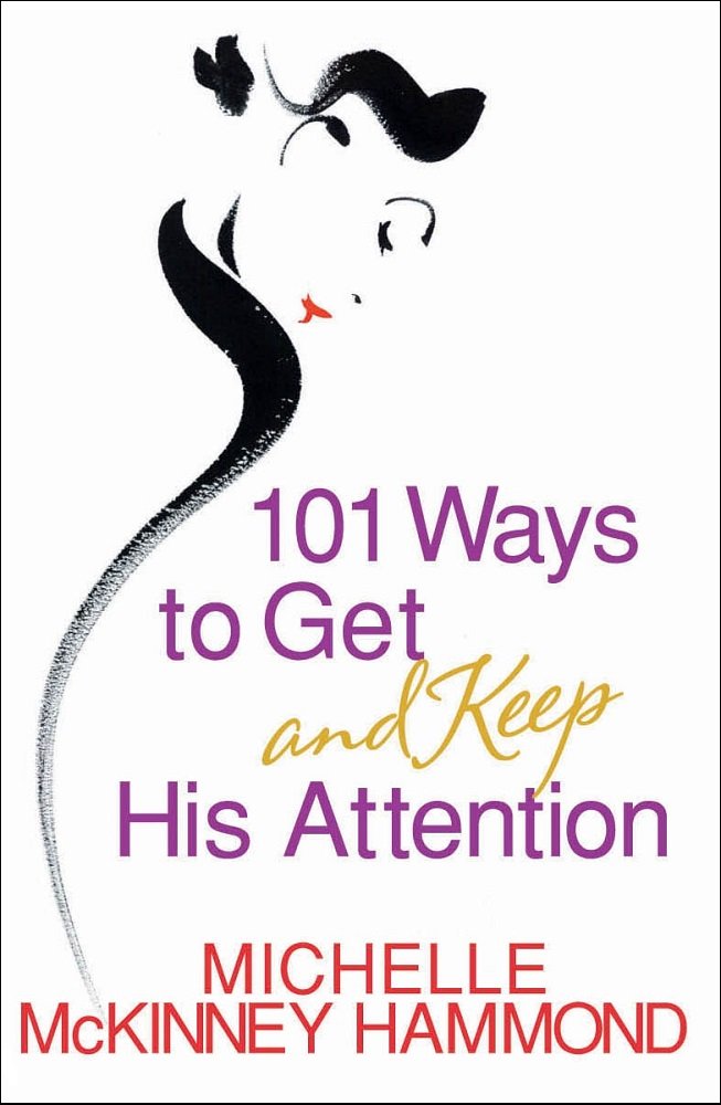 101 Ways to Get and Keep His Attention - 1926
