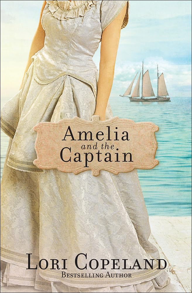 Amelia and the Captain (Book 3) (Sisters of Mercy Flats)