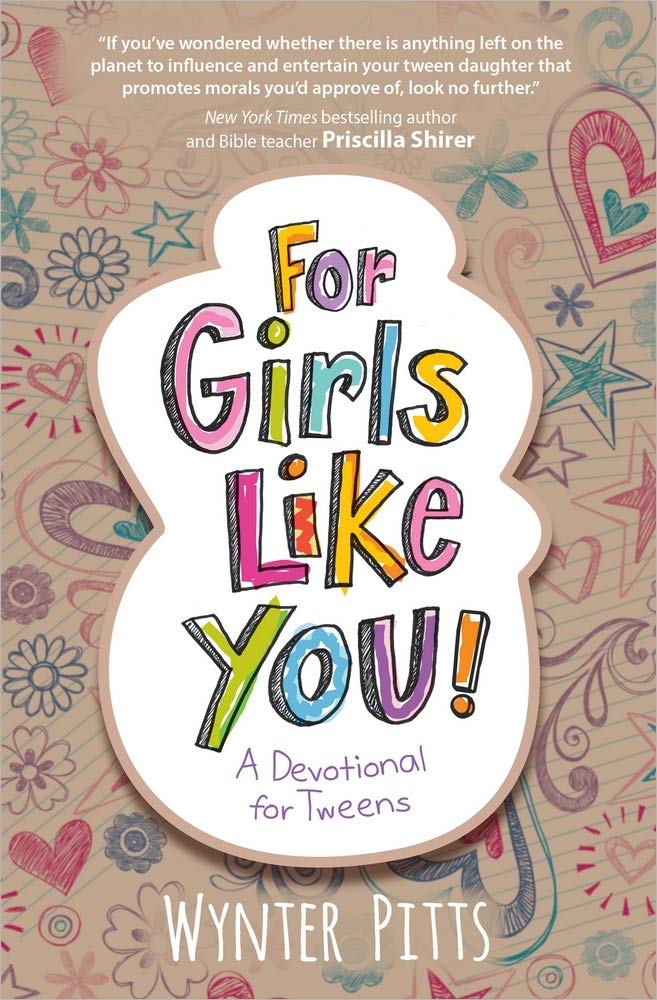 FOR GIRLS LIKE YOU: A DEVOTIONAL