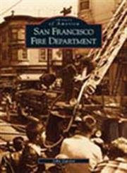 San Francisco Fire Department (CA) (Images of America)
