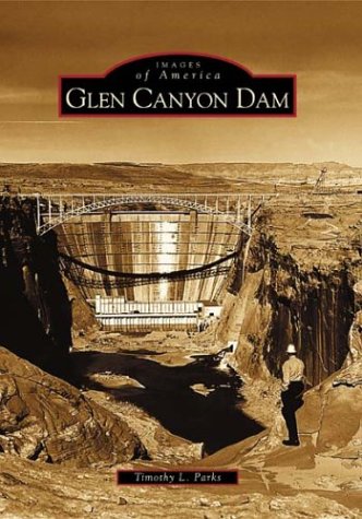 Glen Canyon Dam (AZ) (Images of America)