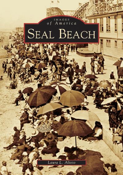 Seal Beach (CA) (Images of America) - 756