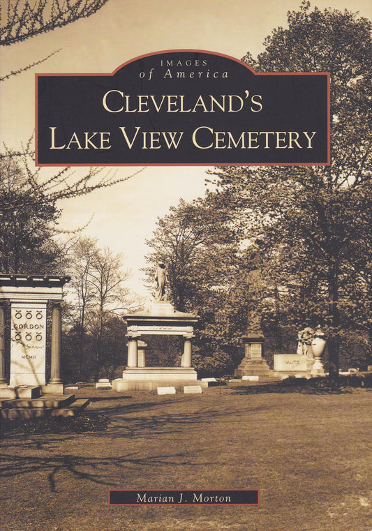 Cleveland's Lake View Cemetery (OH) (Images of America) - 568