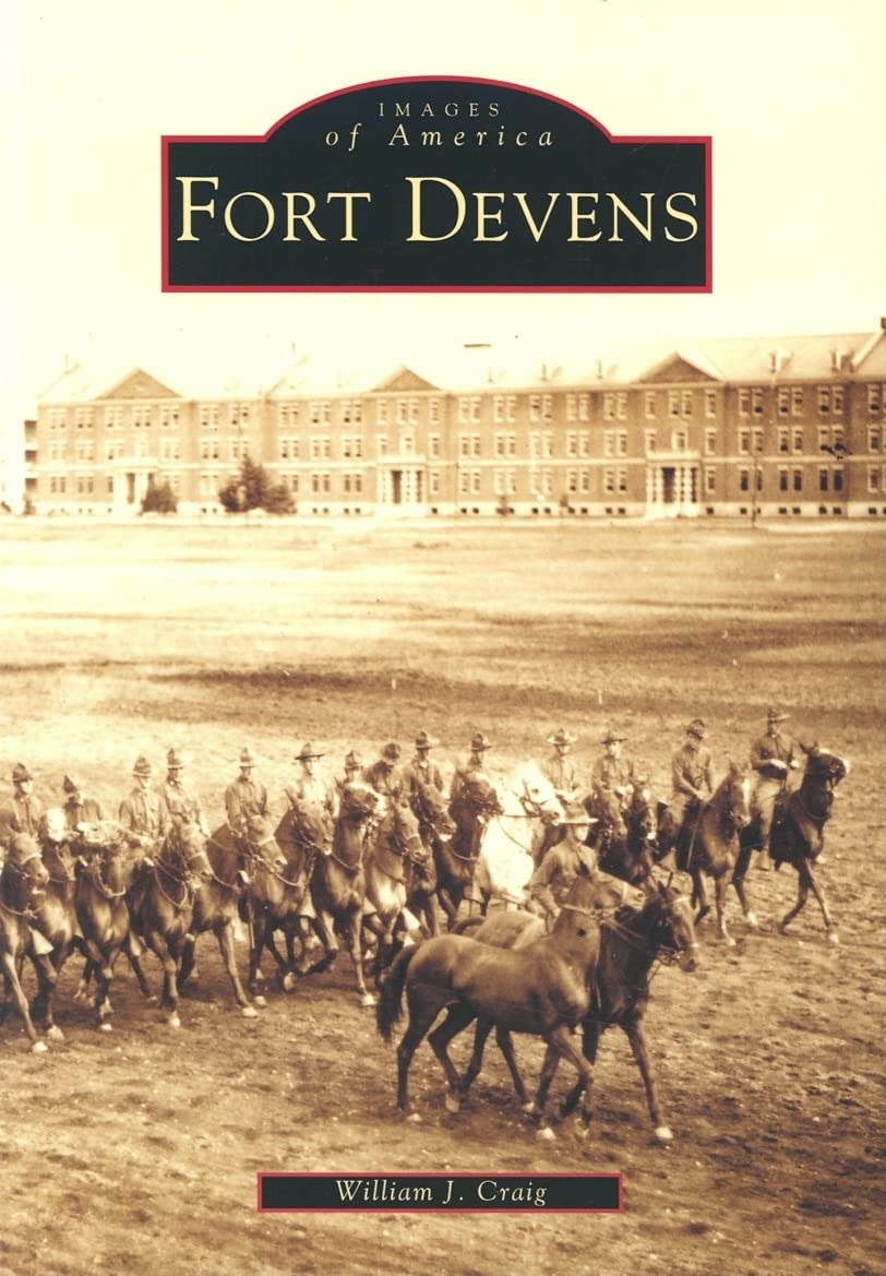 Fort Devens (MA) (Images of America) - 8227