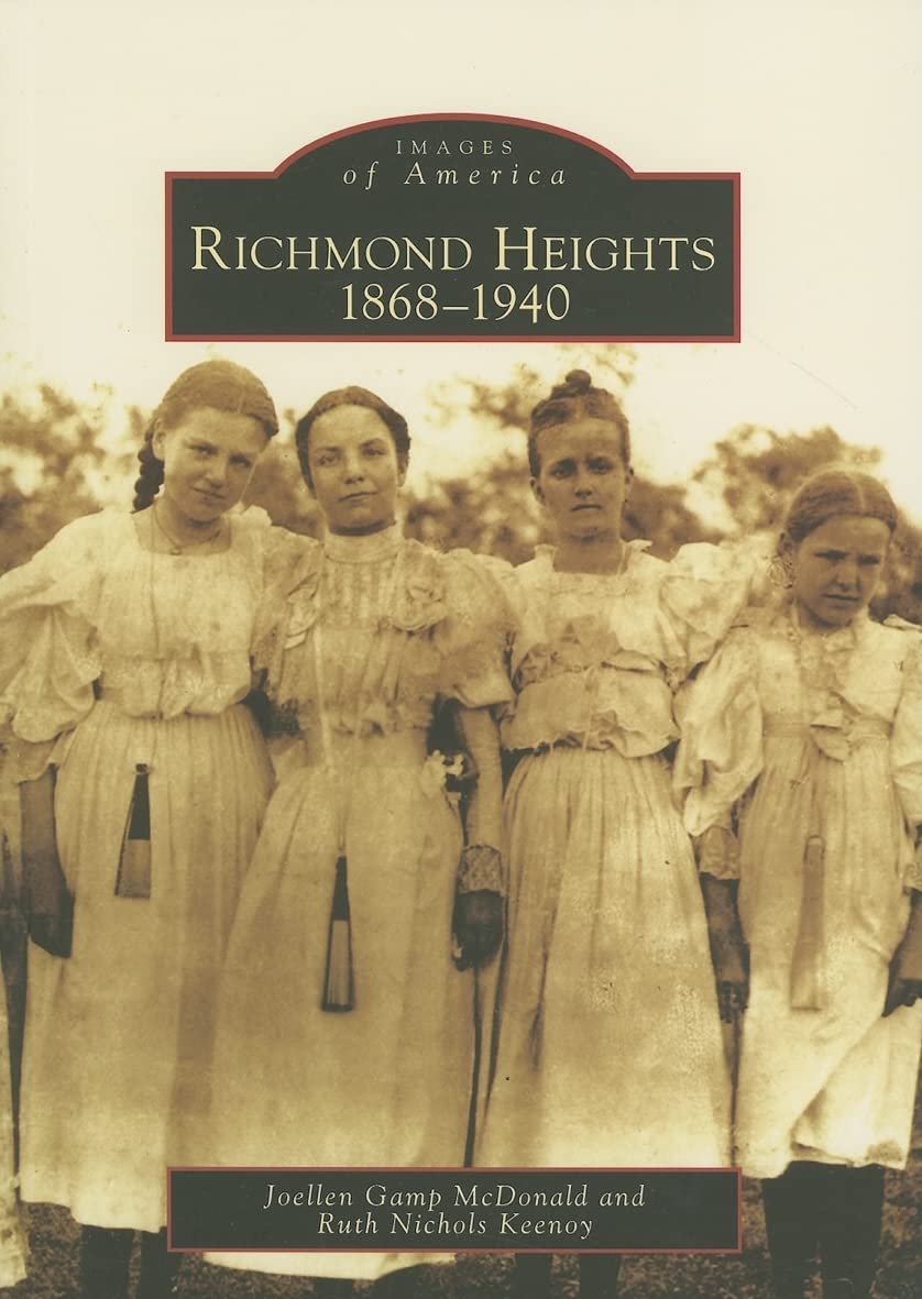 Richmond Heights: 1868-1940 (MO) (Images of America)