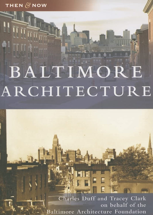 Baltimore Architecture (MD) (Then & Now) - 3397