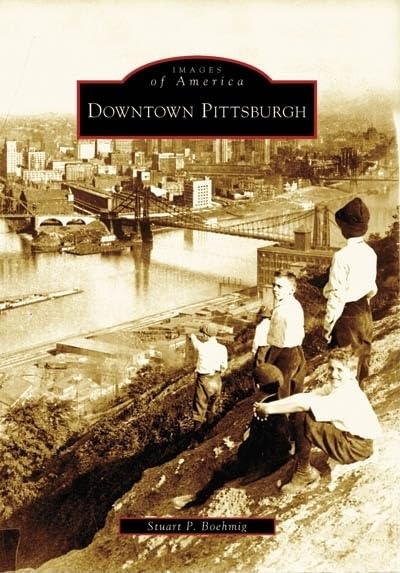 Downtown Pittsburgh (PA) (Images of America) - 294