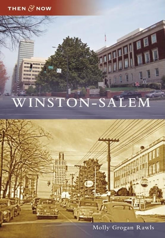 Winston-Salem (Then and Now: North Carolina) - 8693