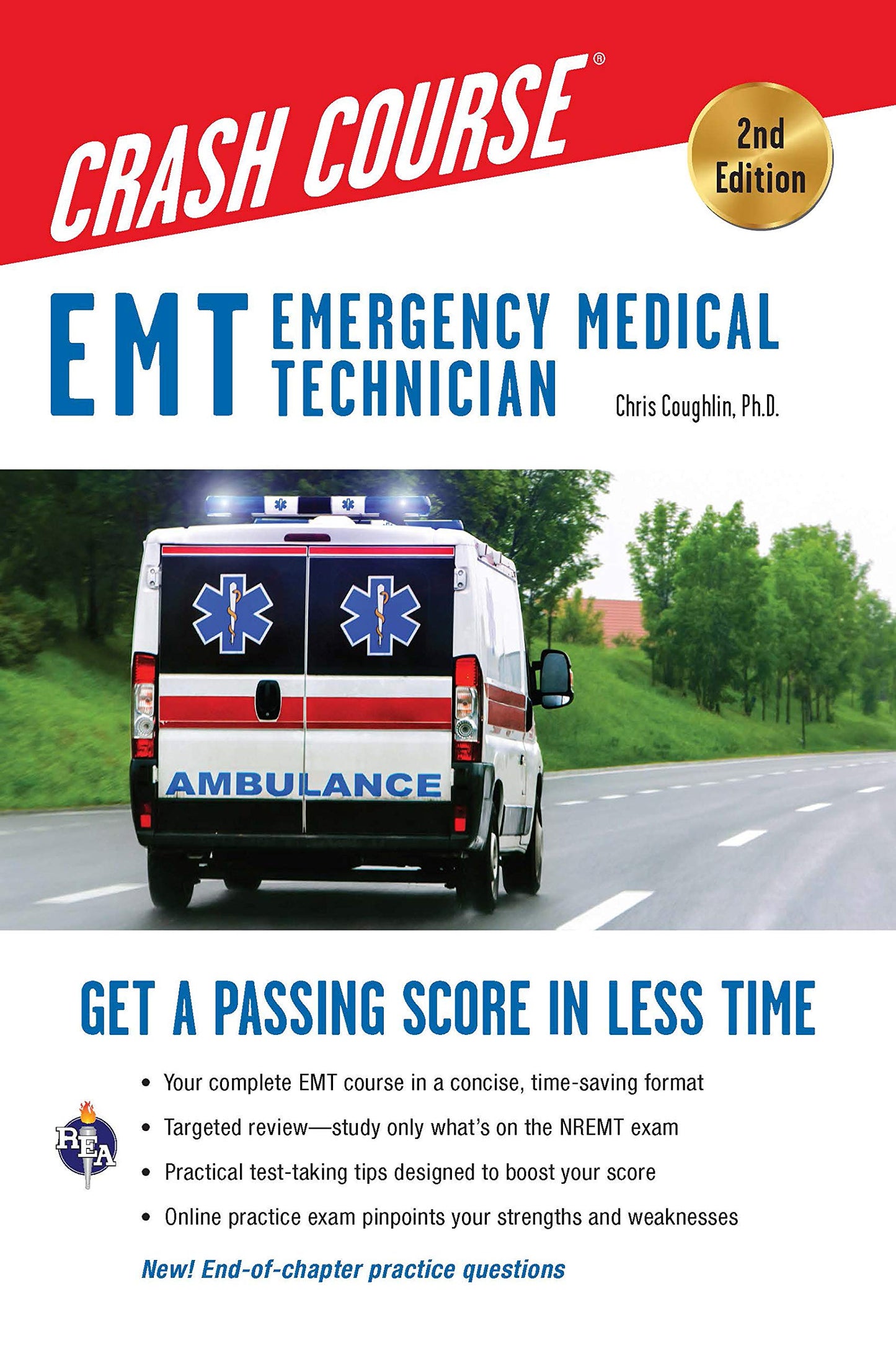 EMT (Emergency Medical Technician) Crash Course with Online Practice Test, 2nd Edition: Get a Passing Score in Less Time (EMT Test Preparation) - 4599