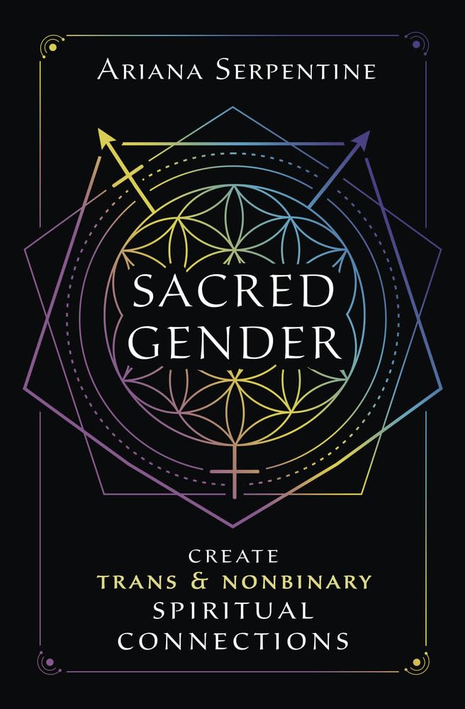 Sacred Gender: Create Trans and Nonbinary Spiritual Connections - 7437