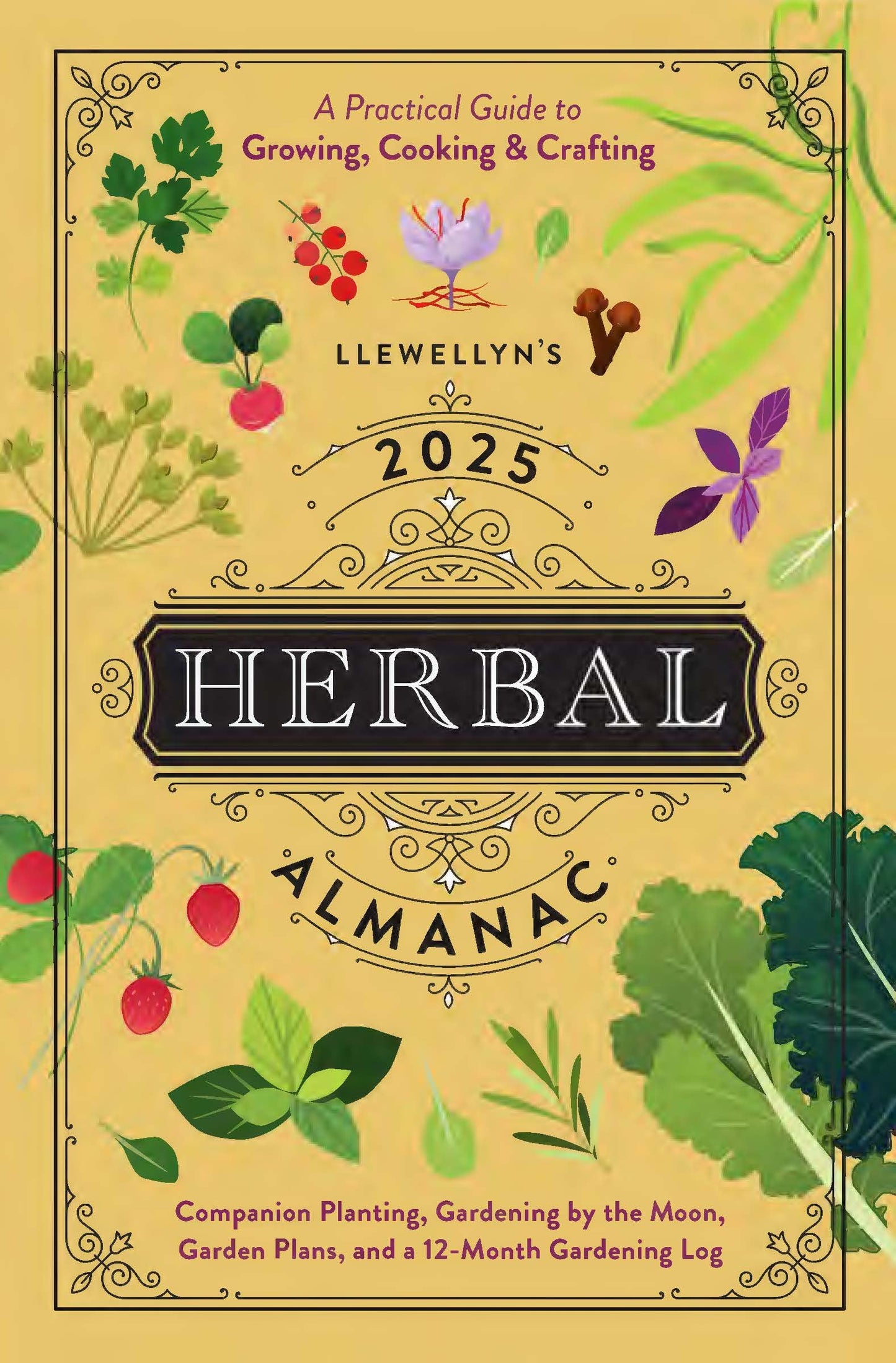 Llewellyn's 2025 Herbal Almanac: A Practical Guide to Growing, Cooking & Crafting (Llewellyn's 2025 Calendars, Almanacs & Datebooks, 5)