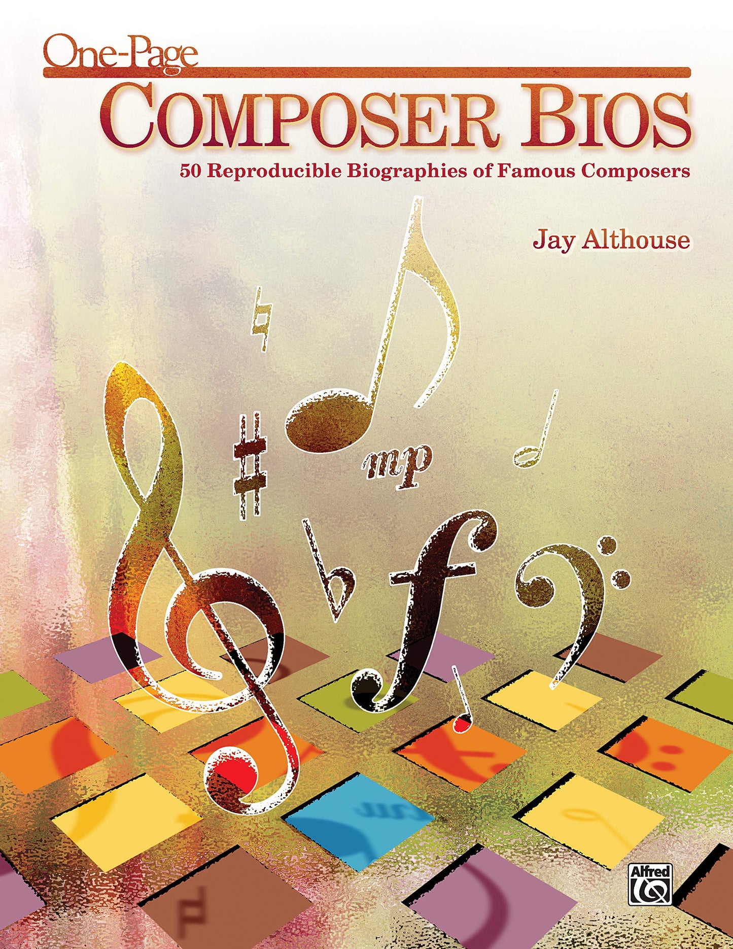 One-Page Composer Bios: 50 Reproducible Biographies of Famous Composers (Teacher's Handbook) - 9533