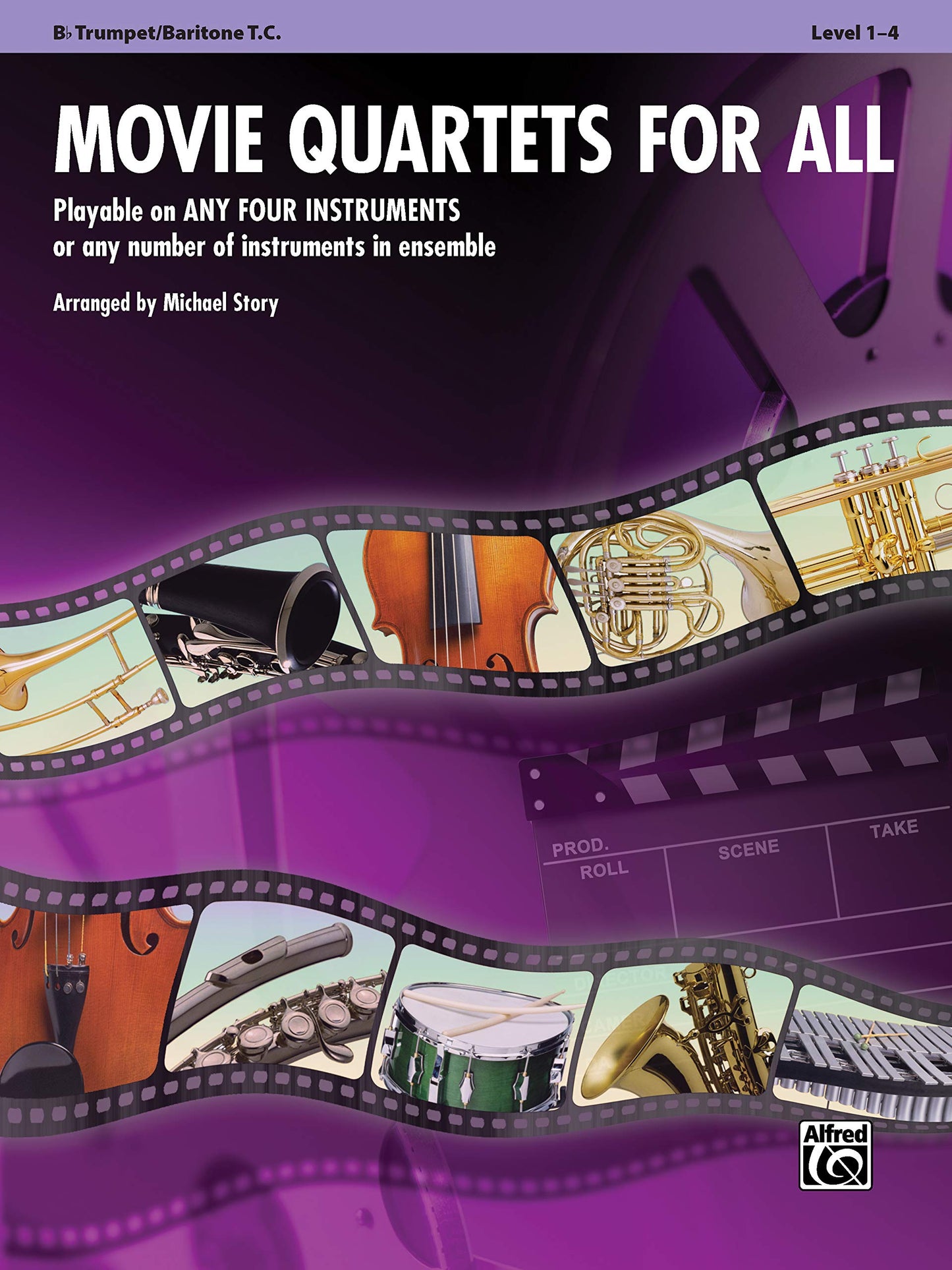 Movie Quartets for All: B-flat Trumpet, Baritone T.C. (For All Series)