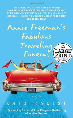 Annie Freeman's Fabulous Traveling Funeral
