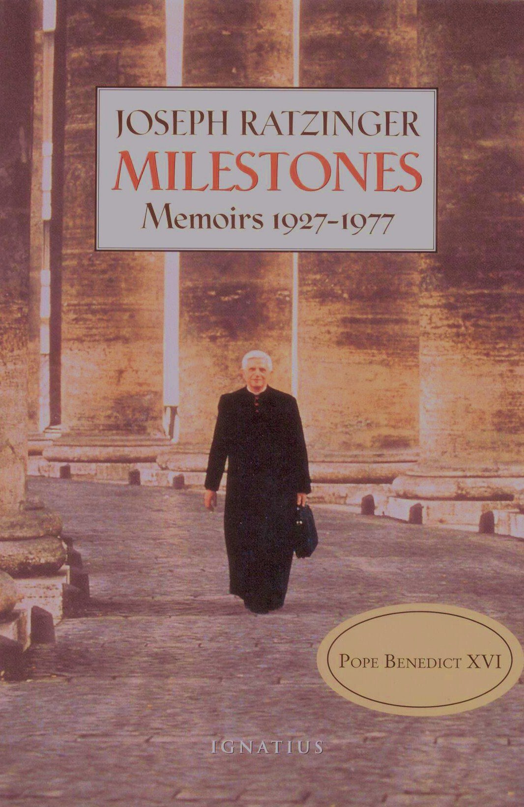 Milestones: Memoirs 1927-1977