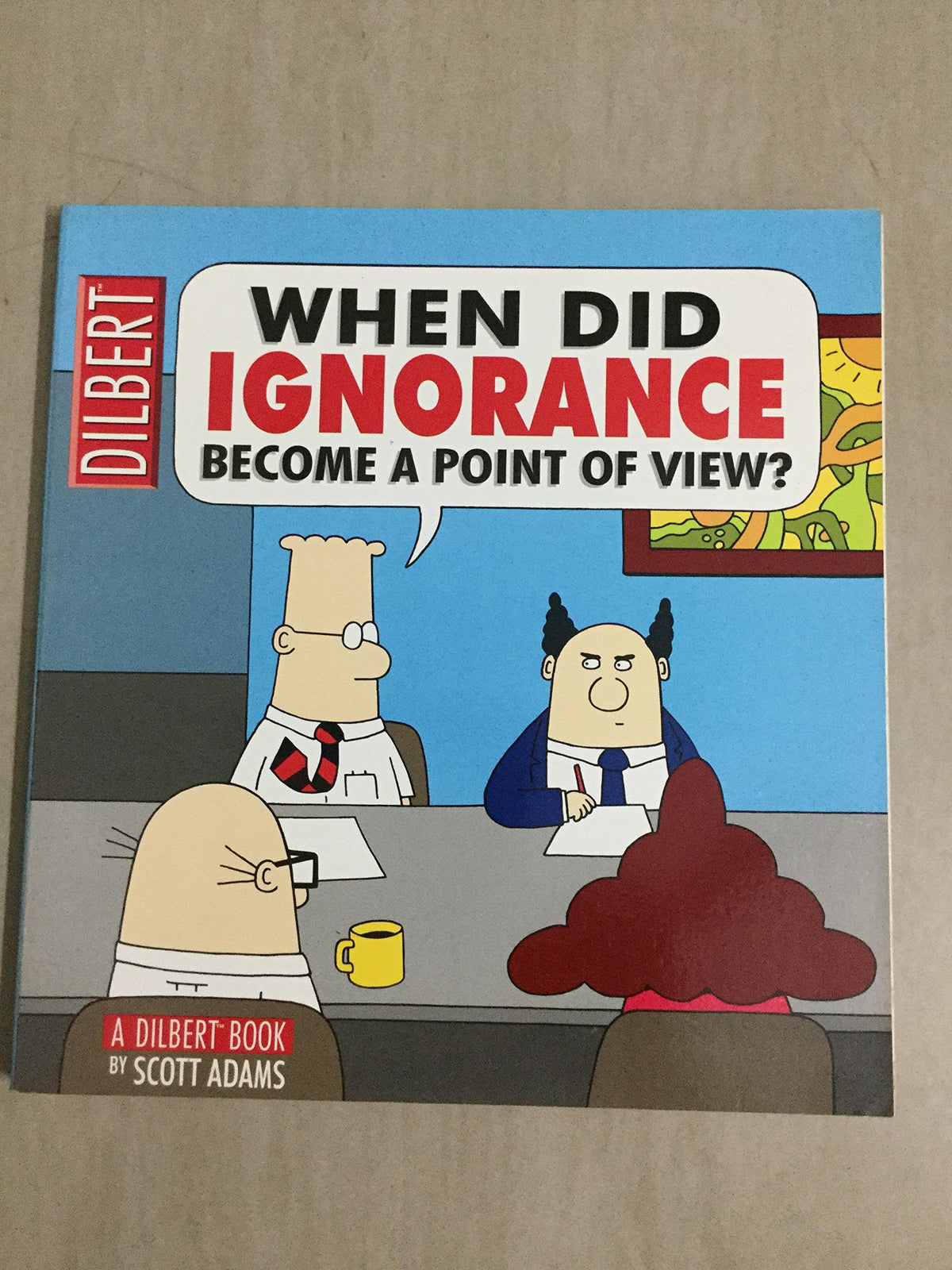 When Did Ignorance Become A Point Of View