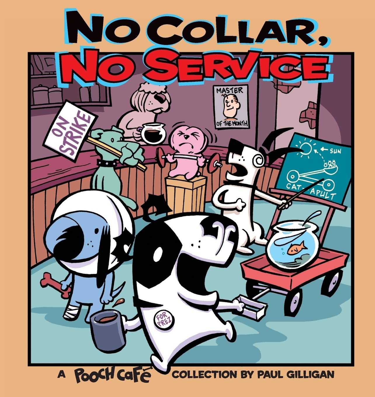 No Collar, No Service: A Pooch Cafe Collection - 167