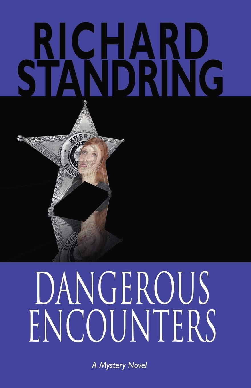 Dangerous Encounters