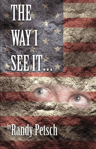 The Way I See It. . .