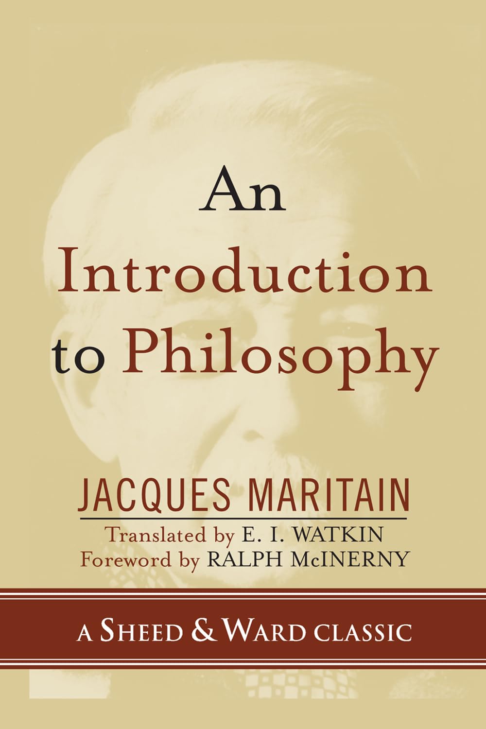 An Introduction to Philosophy (Sheed & Ward Classic)