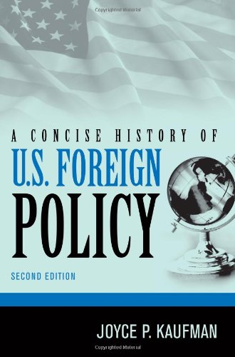 A Concise History of U.S. Foreign Policy