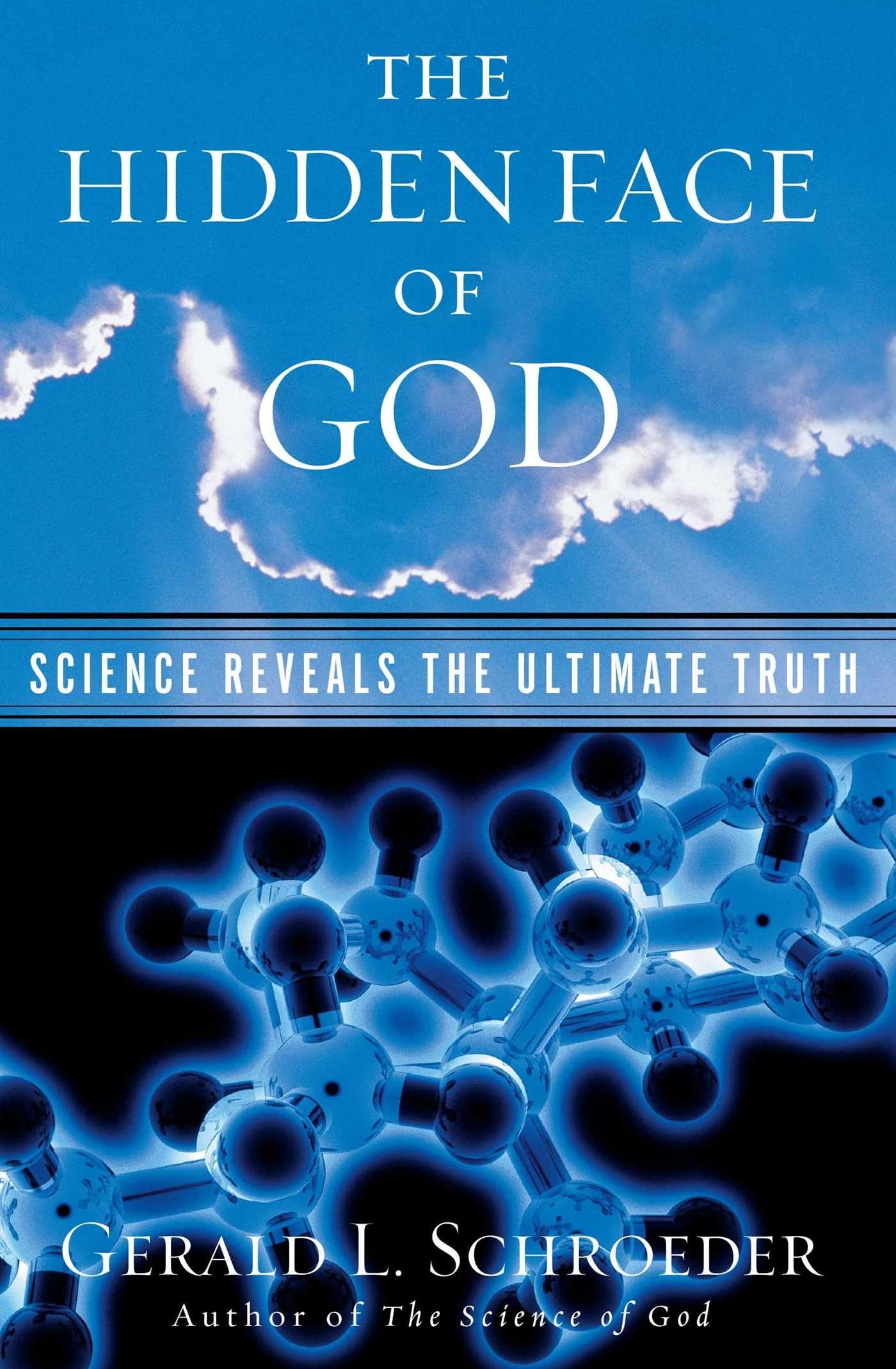 The Hidden Face of God: Science Reveals the Ultimate Truth - 1551