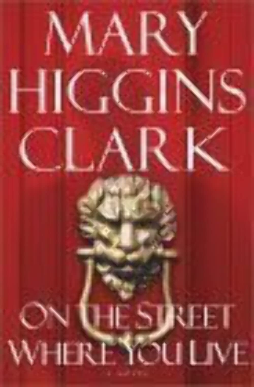 ON THE STREET WHERE YOU LIVE: A