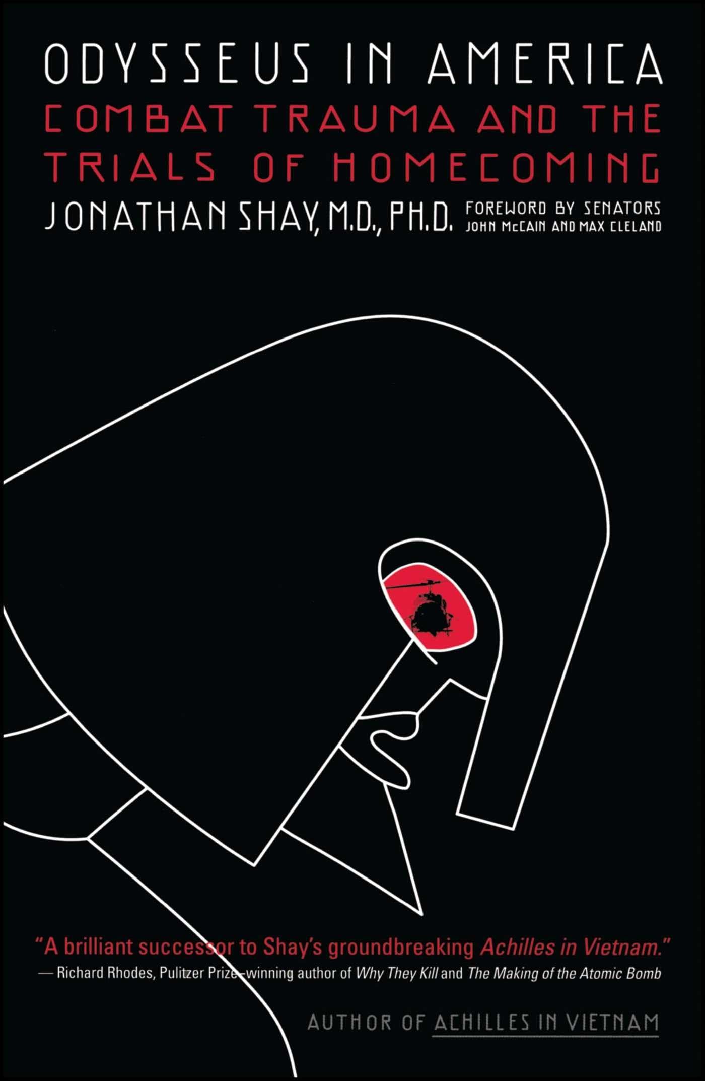 Odysseus in America: Combat Trauma and the Trials of Homecoming - 6429