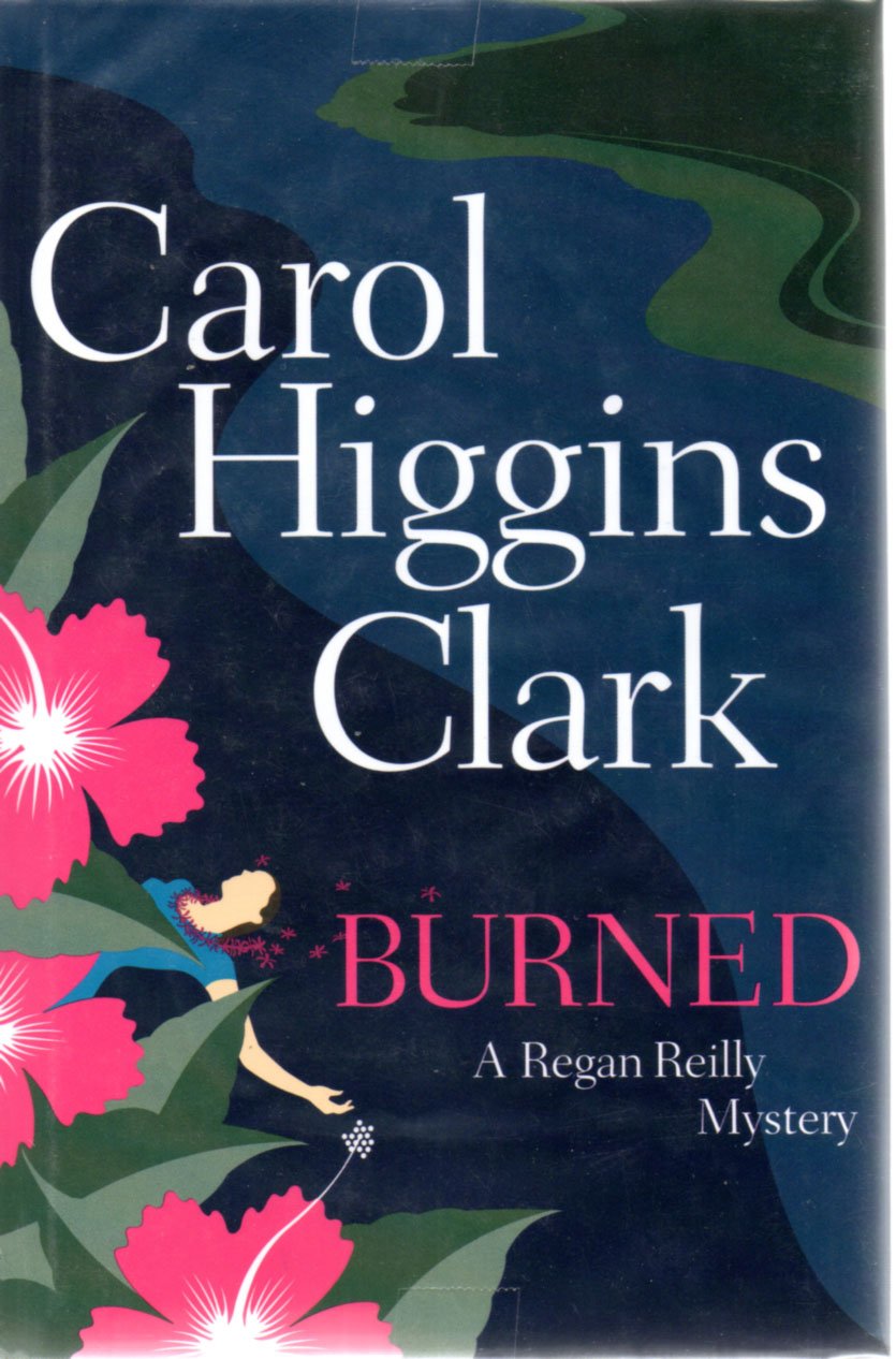 BURNED (REGAN REILLY MYSTERIES,