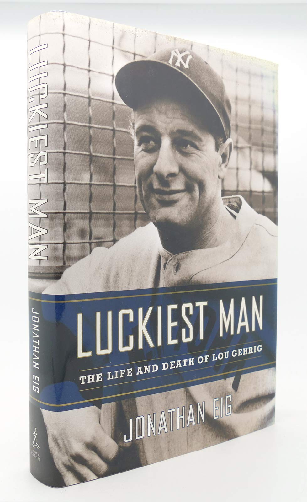 Luckiest Man: The Life and Death of Lou Gehrig (The Life and Death of Lou Gerhig)