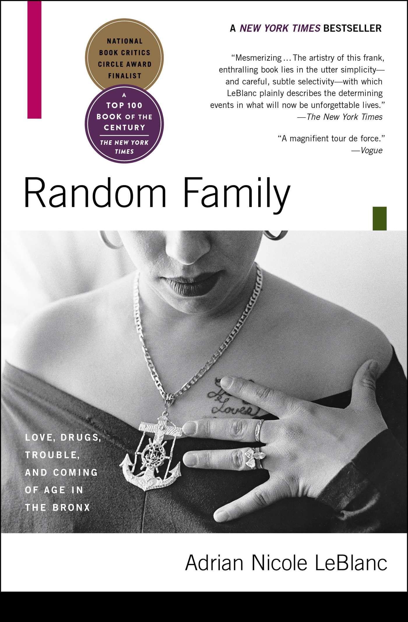 Random Family: Love, Drugs, Trouble, and Coming of Age in the Bronx - 9178