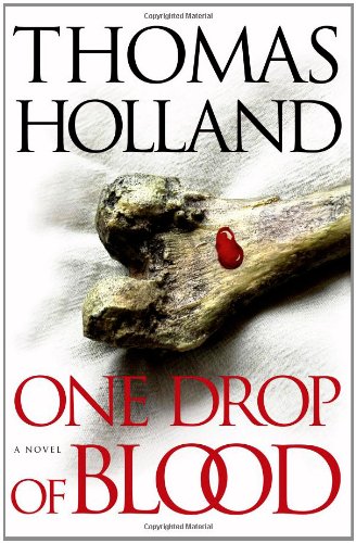 One Drop of Blood: A Novel