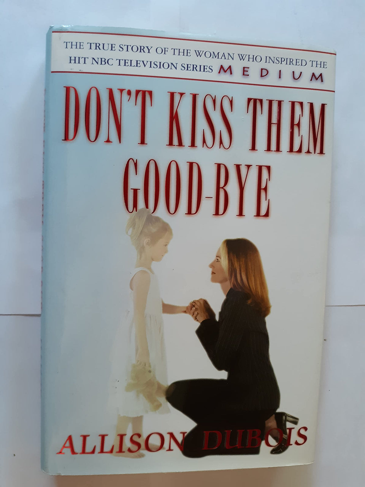 Don't Kiss Them Good-bye