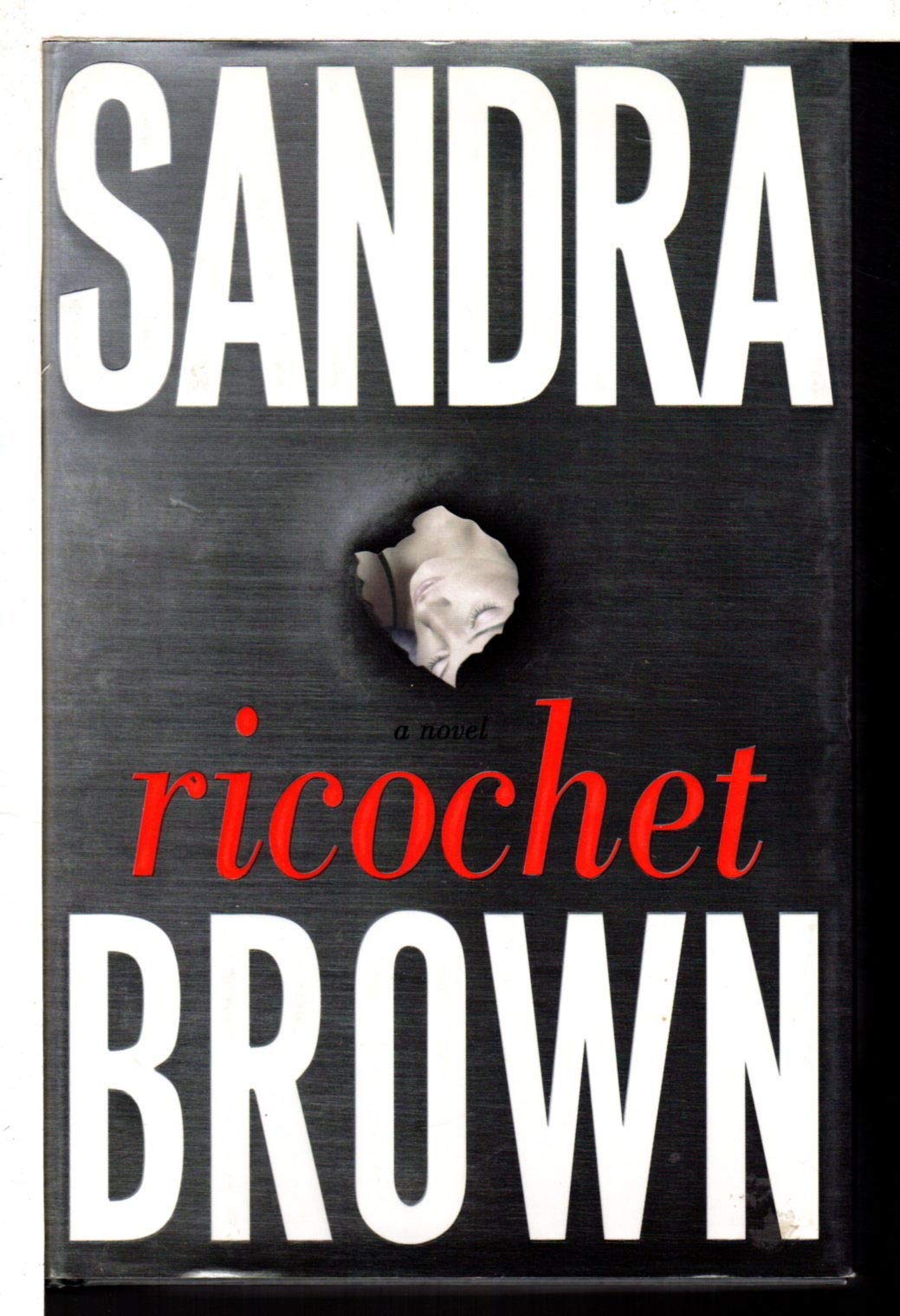Ricochet: A Novel - 9814