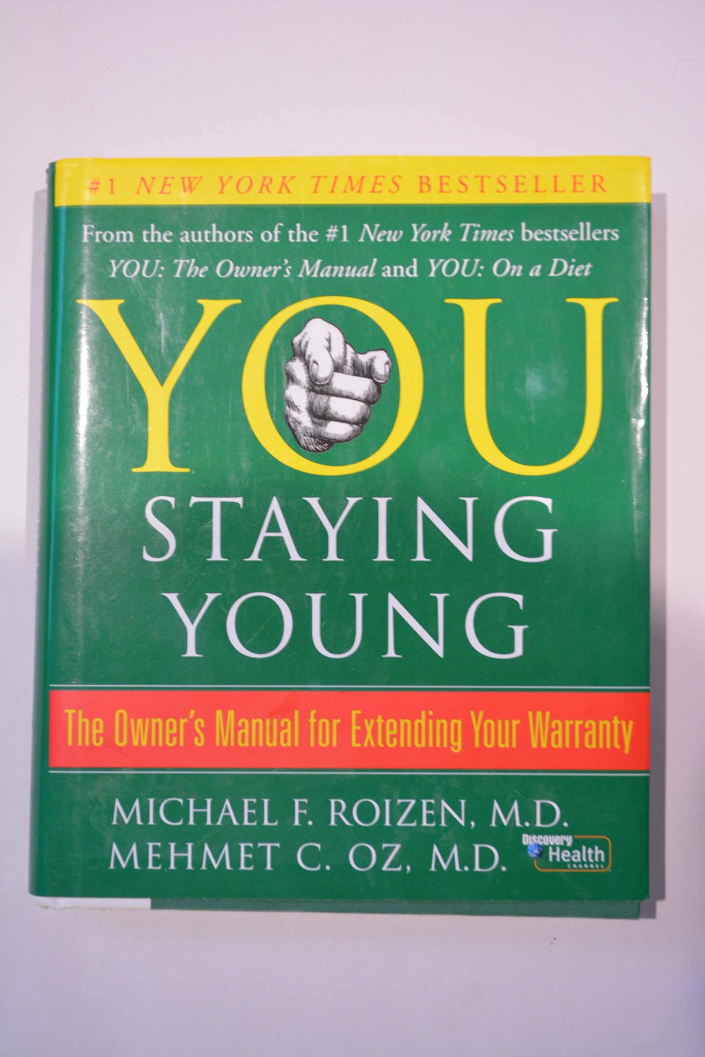 YOU: STAYING YOUNG: THE OWNER'S