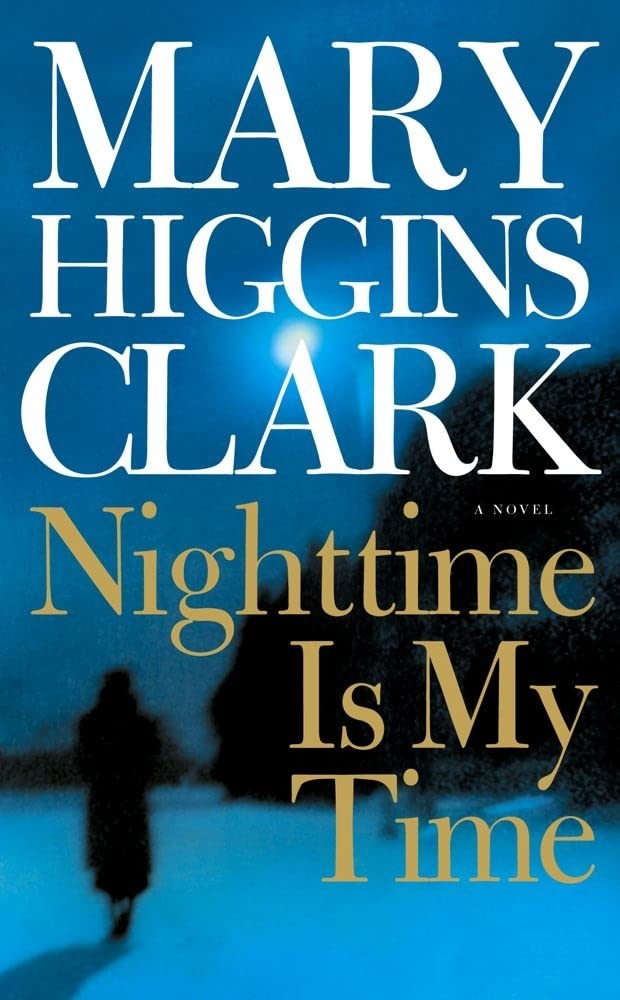 Nighttime Is My Time: A Novel