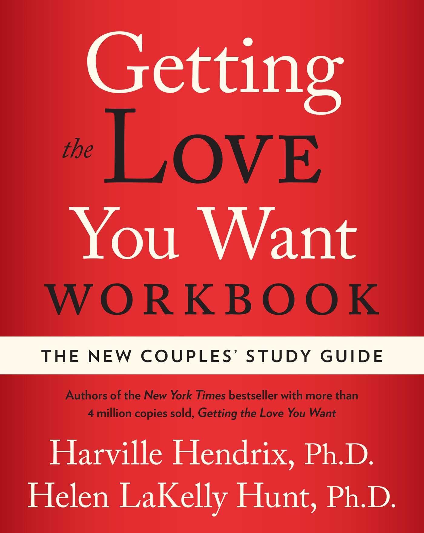 GETTING THE LOVE YOU WANT WORKBO