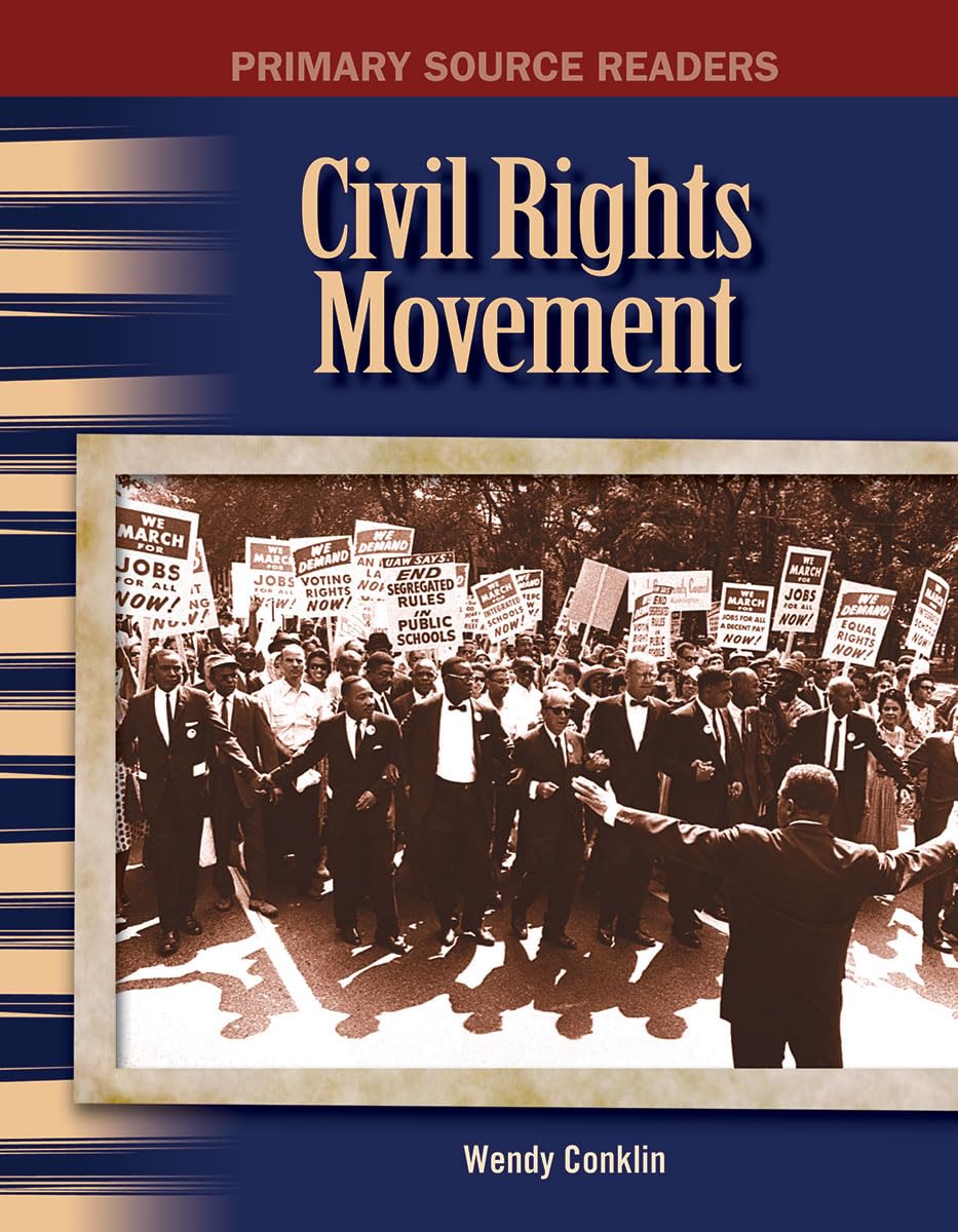 The Civil Rights Movement: The 20th Century (Primary Source Readers)
