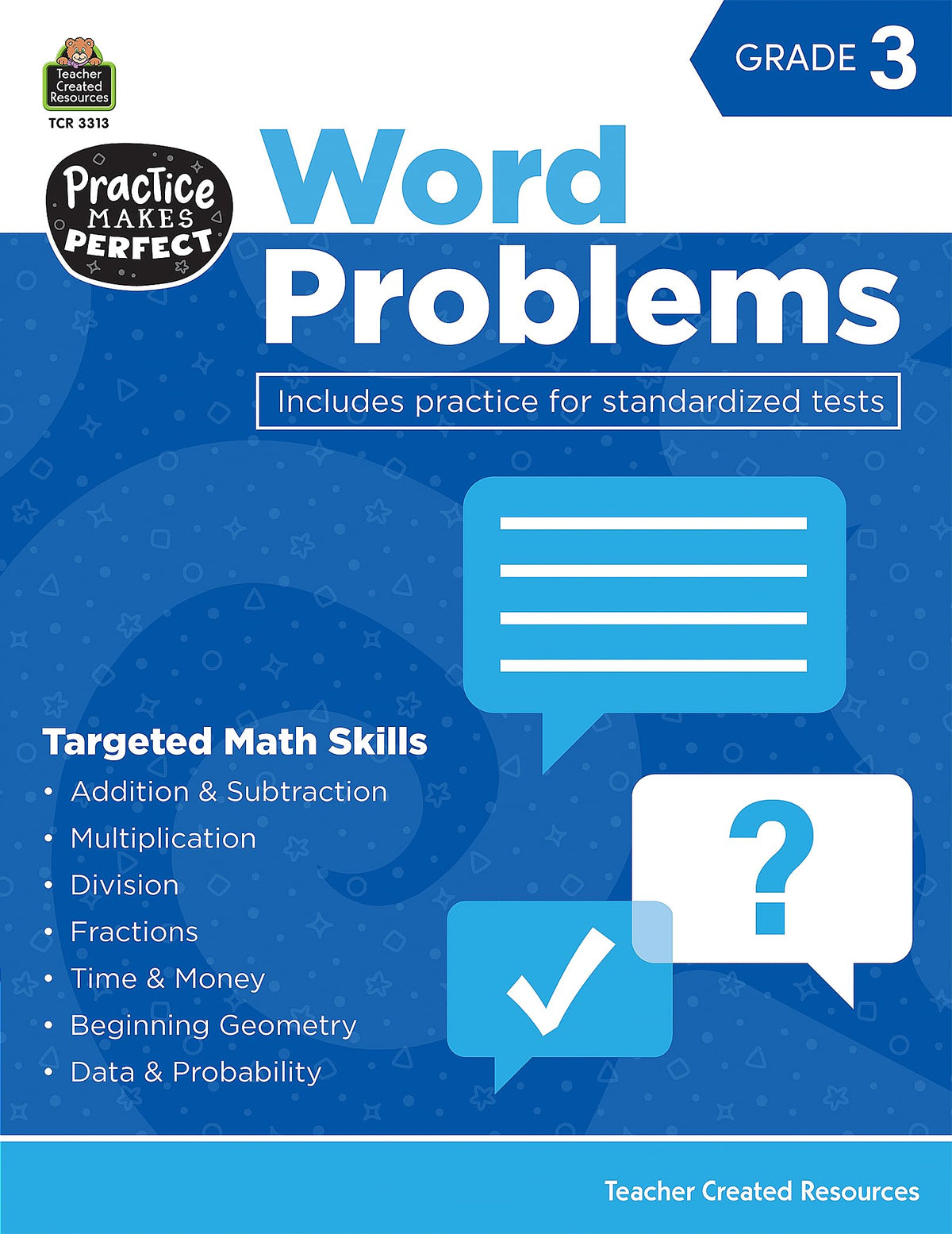Teacher Created Resources Practice Makes Perfect: Word Problems Grade 3, 2nd Edition (TCR3313) (Mathematics)