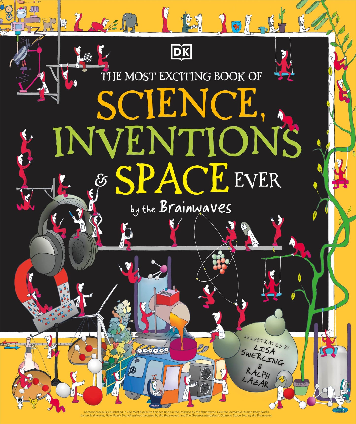 The Most Exciting Book of Science, Inventions, and Space Ever (Serendipity)
