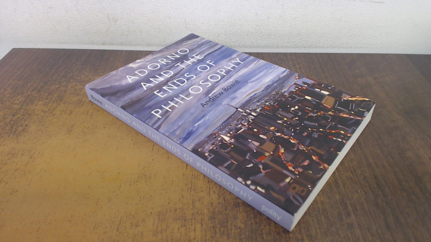 Adorno and the Ends of Philosophy - 8851