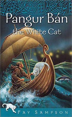 Pangur Ban the White Cat (Pangur Ban Celtic Fantasies Series)