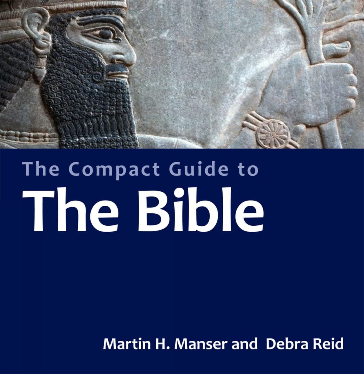 The Compact Guide to the Bible (Compact Encyclopedia)